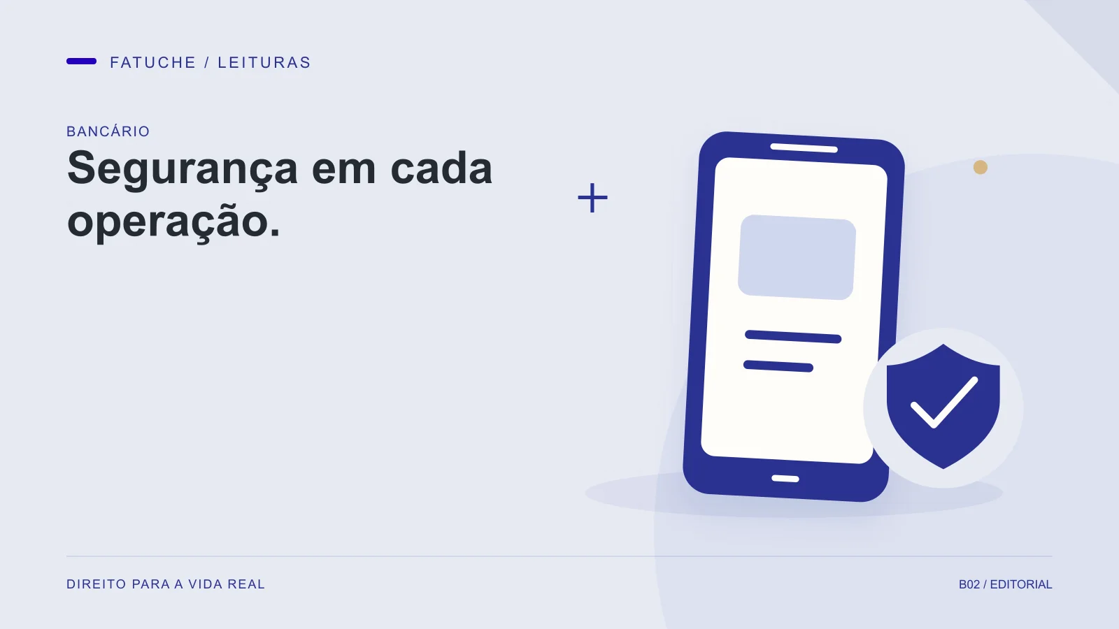Ilustração editorial: Segurança em cada operação.