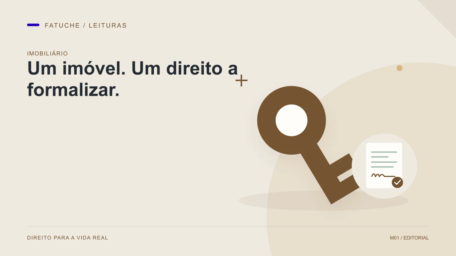 Ilustração editorial: Um imóvel. Um direito a formalizar.
