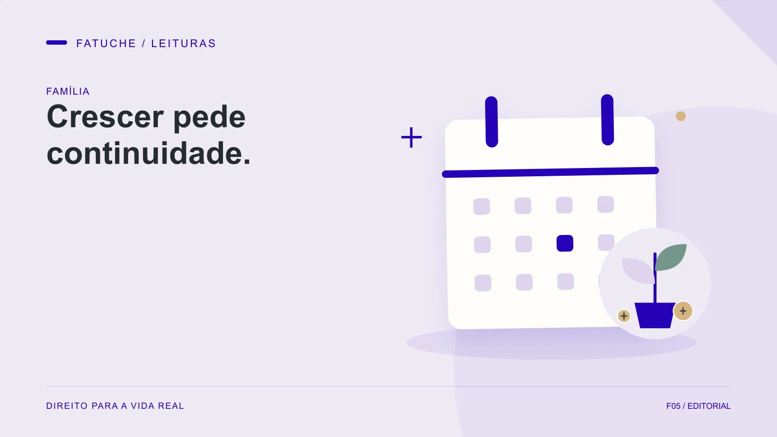 Ilustração editorial: Crescer pede continuidade.